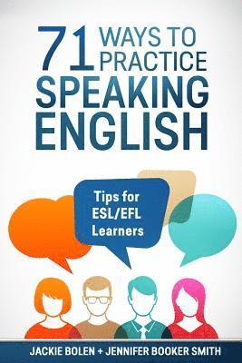 bokomslag 71 Ways to Practice Speaking English