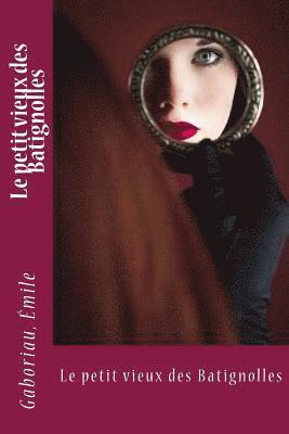 Gaboriau Emile, Sir Angels - Le petit vieux des Batignolles, Häftad