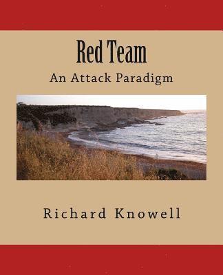 bokomslag Red Team: An Attack Paradigm