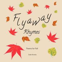 bokomslag Flyaway Rhymes: Poems for Fall