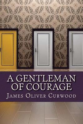 A Gentleman of Courage 1