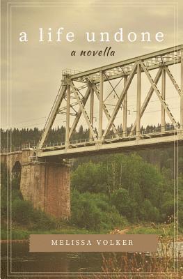 Melissa Volker - A life undone, Häftad