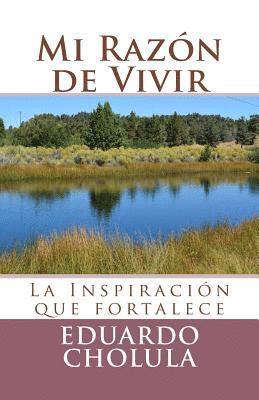 bokomslag Mi Razón de Vivir: La Inspiración que fortalece