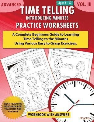 Advanced Time Telling - Introducing Minutes - Practice Worksheets Workbook With Answers 1