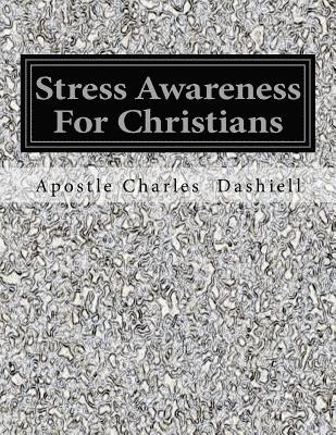 bokomslag Stress Awareness For Christians: Stress Awareness For Christians