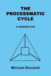 bokomslag The Processmatic Cycle