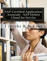 bokomslag SAP Certified Application Associate - SAP Hybris Cloud for Service