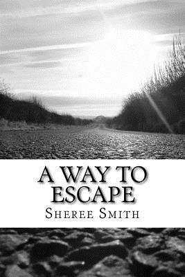 Sheree Smith - A Way to Escape, Häftad
