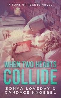 bokomslag When Two Hearts Collide