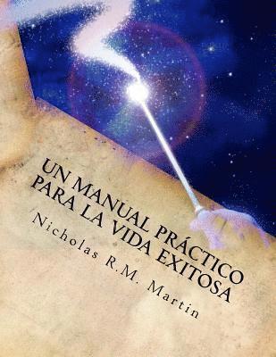 bokomslag Un Manual Práctico para la Vida Exitosa