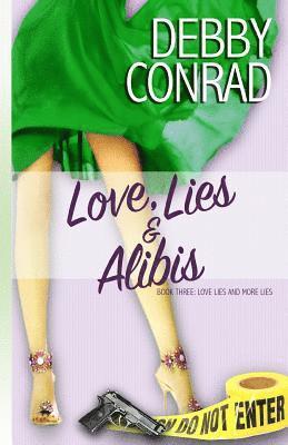 bokomslag Love, Lies and Alibis