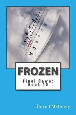 bokomslag Frozen: Final Dawn: Book 10