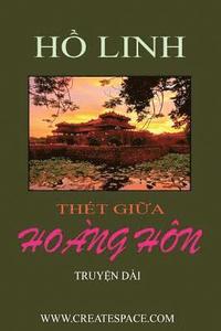 bokomslag Thet Giua Hoang Hon