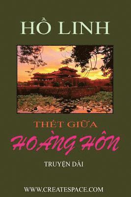 Thet Giua Hoang Hon 1
