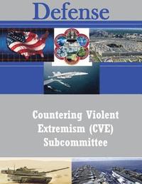 bokomslag Countering Violent Extremism (CVE) Subcommittee