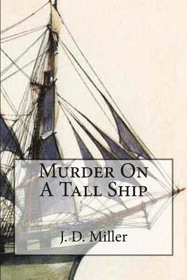 Murder On A Tall Ship 1