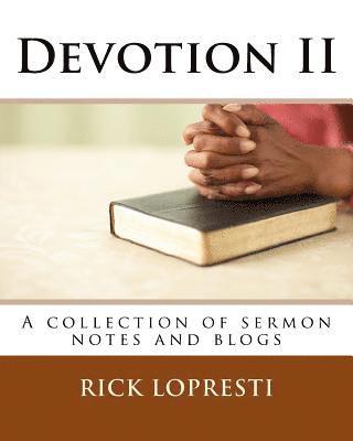 bokomslag Devotion II: A collection of sermon notes and blogs