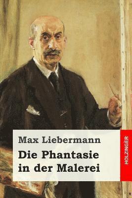 bokomslag Die Phantasie in der Malerei