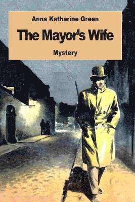 The Mayor's Wife 1