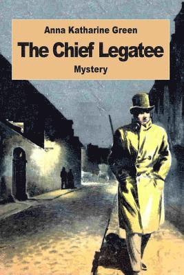 The Chief Legatee 1