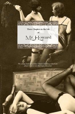 Three Chapters in the Life of Mr. Howard 1