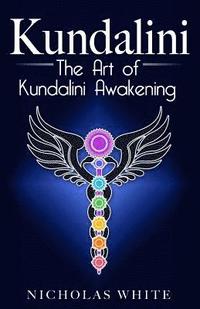 bokomslag Kundalini: The Art of Kundalini Awakening