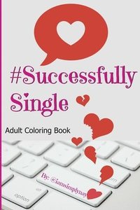 bokomslag #SuccessfullySingle: Confessions Of A Professional Dater