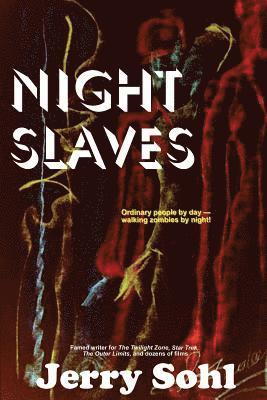 Jerry Sohl - Night Slaves, Häftad