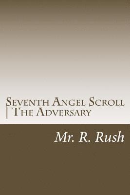bokomslag Seventh Angel Scroll - The Adversary: Key of Characters satan and the devil - HaSatan