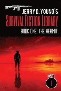 bokomslag Jerry D. Young's Survival Fiction Library: Book One: The Hermit