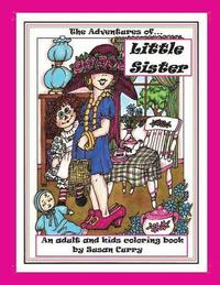 bokomslag The Adventures of Little Sister: An Adult and Kids Coloring Book