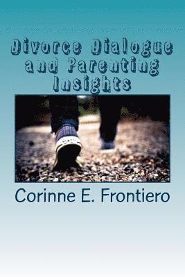 Divorce Dialogue and Parenting Insights 1