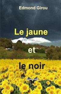 bokomslag Le Jaune Et Le Noir