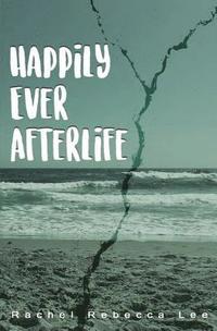 bokomslag Happily Ever Afterlife