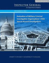 bokomslag Evaluation of Military Criminal Investigative Organizations' Child Sexual Assault Investigations