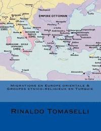 bokomslag Migrations en Europe orientale & Groupes etnico-religieux en Turquie