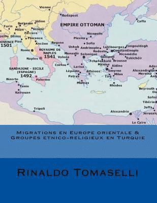 Migrations en Europe orientale & Groupes etnico-religieux en Turquie 1