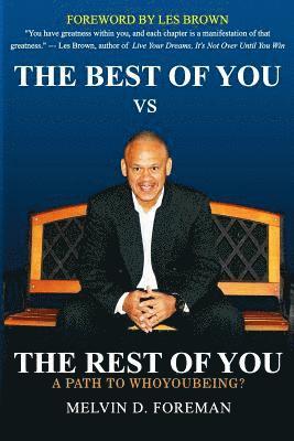 The Best of You vs The Rest of You: A Path to WhoyouBeing? 1