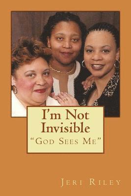 I'm Not Invisible 1