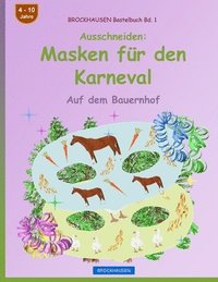 bokomslag BROCKHAUSEN Bastelbuch Bd. 1 - Ausschneiden - Masken fur den Karneval