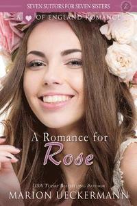 bokomslag A Romance for Rose