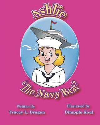 bokomslag Ashlie 'The Navy Brat'