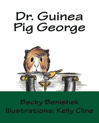 Dr. Guinea Pig George 1