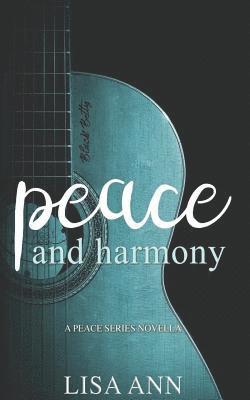 Peace and Harmony: The Peace Series 1