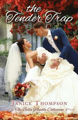 Janice Thompson - The Tender Trap, Häftad