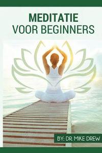 bokomslag Meditatie voor Beginners