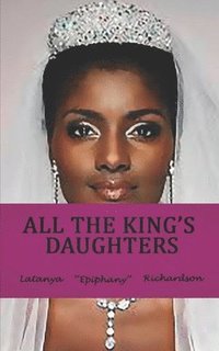 bokomslag All The King's Daughters