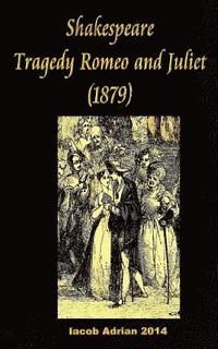 bokomslag Shakespeare Tragedy of Romeo and Juliet (1879)