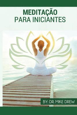 Meditação para iniciantes 1