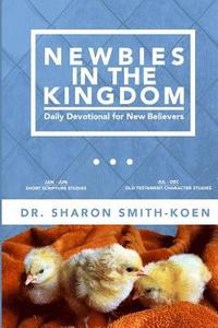 bokomslag Newbies In The Kingdom: Daily Devotional For New Believers